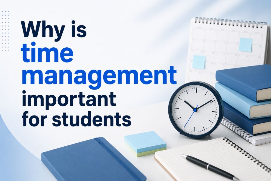 why is time management important for students